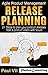 Agile Product Management: Release Planning: 21 Steps to plan your product releases from a product vision with Scrum (scrum, scrum master, agile development, agile software development)