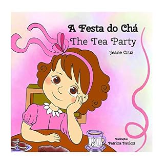 Livro A festa do chá: Higiene corporal e prevenção (Volume 1)