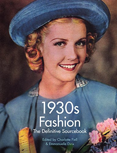 1930s Fashion: The Definitive Sourcebook