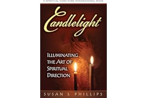 Candlelight: Illuminating the Art of Spiritual Direction