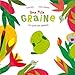 Une p'tite graine : Le cycle des plantes by 
