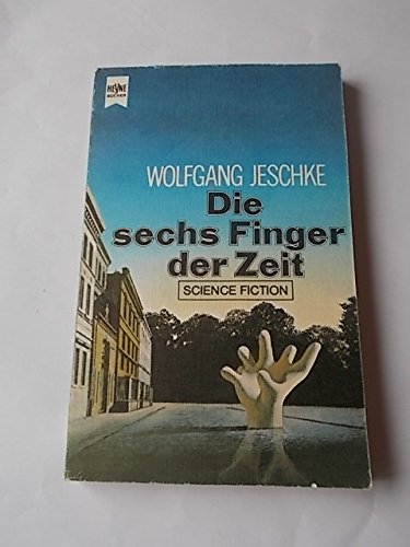 Sechs Finger der Zeit