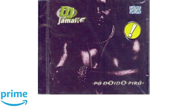 dj jamaika pa doido pira