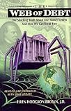Web Of Debt The Shocking Truth About Our Money System And