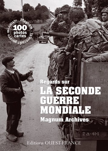 Regards sur la seconde guerre mondiale