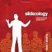 slide:ology: The Art and Science of Creating Great Presentations - Book by Nancy Duarte