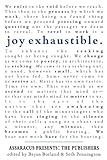 Joy Exhaustible: Assaracus Presents the Publishers by 