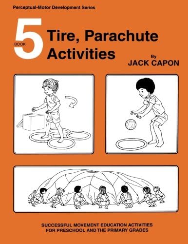 Tire, Parachute Activities (Perceptual-Motor Development Series)