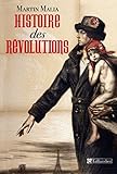 Histoire des révolutions (APPROCHES) (French Edition) by
