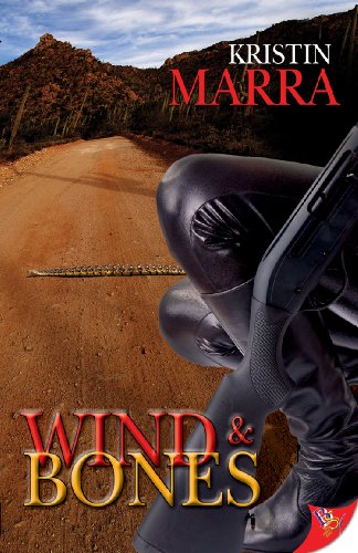 Wind and Bones by Kristin Marra