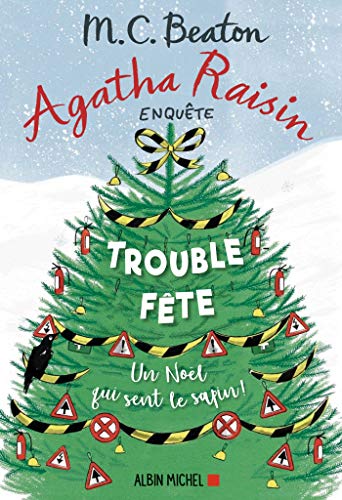 Agatha Raisin enquête: [21]: trouble-fête
