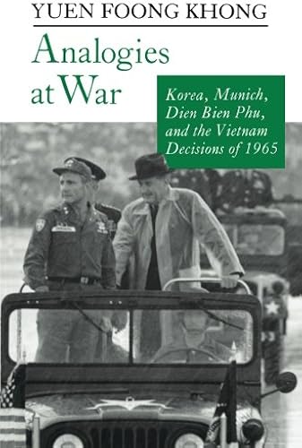 Download Analogies at War – Korea, Munich, Dien Bien Phu, and the Vietnam Decisions of 1965 PDF