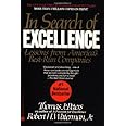In Search of Excellence: Lessons from Americas Best Run Companies