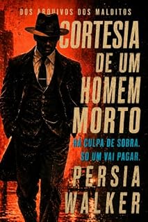 Livro Cortesia de um homem morto (Um mistério noir dos anos 1920)