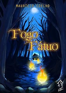 Livro Fogo Fátuo: E Outras Histórias