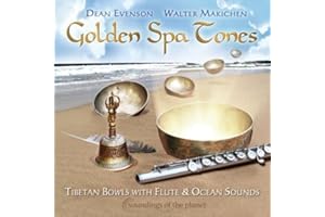 Golden Spa Tones: Tibetan Bowls