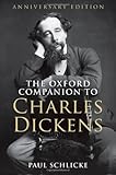 The Oxford Companion to Charles Dickens: Anniversary edition