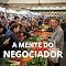 Livro A MENTE DO NEGOCIADOR