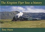 Front cover for the book The Kingston Flyer line : a history by Tony Hurst