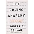 The Coming Anarchy: Shattering the Dreams of the Post Cold War
