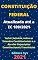 Livro Constituição Federal: Atualizada – Até a EC 109/2021
