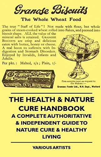 The Health & Nature Cure Handbook - A Complete Authoritative & Independent Guide to Nature Cure & Healthy Living Paperback – January 11, 2010