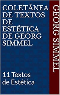 Livro Coletânea de textos de estética de Georg Simmel: 11 Textos de Estética