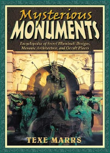 Download Mysterious Monuments: Encyclopedia of Secret Illuminati Designs, Masonic Architecture, and Occult Places (English Edition) PDF