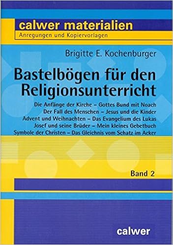 Bastelbogen Fur Den Religionsunterricht Bastelbogen Fur Den Religionsunterricht Band 2 Die Anfange Der Kirche Gottes Bund Mit Noah Der Fall Des Vom Schatz Im Acker Calwer Materialien Amazon De Kochenburger