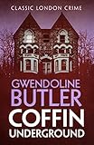 Front cover for the book Coffin Underground by Gwendoline Butler