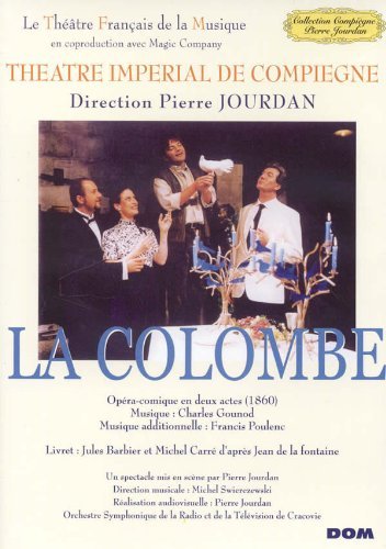 Charles Gounod - La Colombe - Theatre Imperial de Compiegne [DVD] by Pierre Jourdan