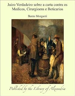 Livro Juizo Verdadeiro sobre a carta contra os Medicos, Cirurgioens e Boticarios