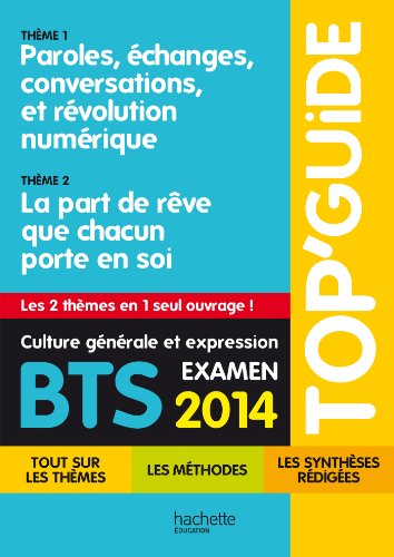 TOP'Guide - Culture générale et expression BTS - Programme 2014 by (Paperback)