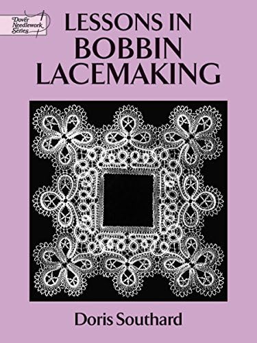 Bobbin Lace: An Illustrated Guide to Traditional and Contemporary