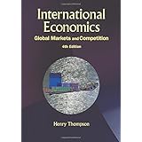 International Economics: Global Markets And Competition (4Th Edition)