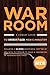 War Room - A Combat Guide to Spirit-Led Men's Ministry by
