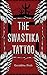 The Swastika Tattoo by Geraldine Birch