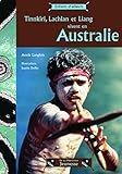 Tinnkiri, Lachlan et Liang vivent en Australie by 