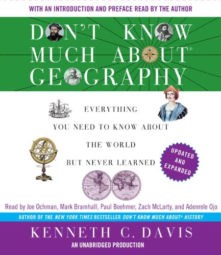 Don't Know Much About Geography: Revised and Updated Edition