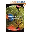 Symbiotic Planet: A New Look At Evolution