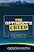 The Optimist's Creed: How to Make the Most of Opportunities by Your Hopeful Outlook to Life by Gideon Mutai, Nyangaresi Justine