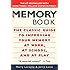 The Memory Book: The Classic Guide to Improving Your Memory at Work, at School, and at Play