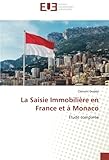 La Saisie Immobilière en France et à Monaco: Étude comparée (OMN.UNIV.EUROP.) (French Edition) by 