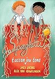 Spaghetti tussen jou tone (Afrikaans Edition)