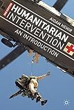 Humanitarian Intervention: An Introduction