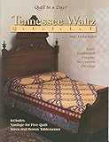 Tennessee Waltz Quilt by