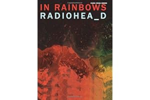 Radiohead: In Rainbows Songbook | Piano/VocalGuitar Sheet Music Collection | Complete Album Arrangements with Lyrics and Chords | Alternative Rock Songbook for Fans Musicians and Music Teachers