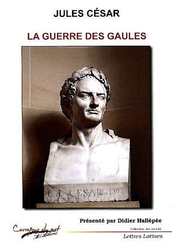 La  guerre des Gaules
