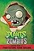 Plants vs. Zombies: Official Guide to Protecting Your Brains