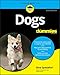 Dogs For Dummies by Gina Spadafori